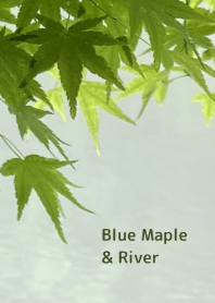 Blue Maple & River