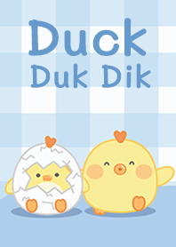 Duck due dik!