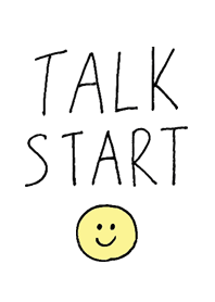 TALK START