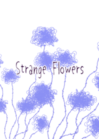 Strange blue flowers