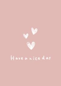 Pink beige and heart. Have a nice day!