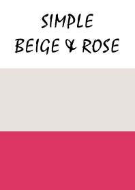 Simple beige & rose.