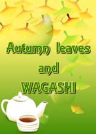 Autumn_leaves and WAGASHI 2 JP