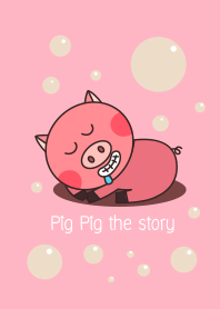 Pig Pig story