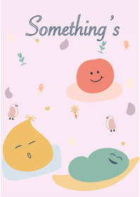 Somethings