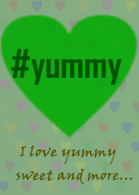 yummy!! green heart