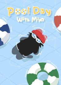 POOL DAY W/ MISO