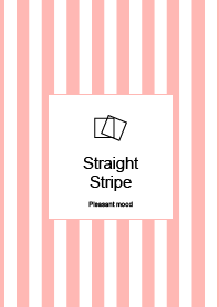 Straight Stripe -Pink and white