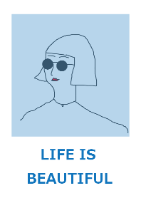 LIFE IS BEAUTIFUL =sky blue=