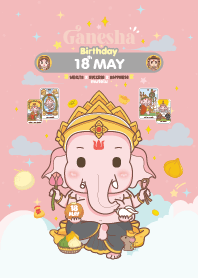Ganesha x May 18 Birthday