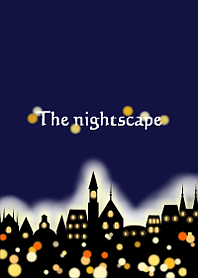 The nightscape