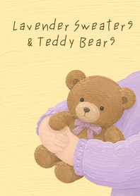 Lavender Sweaters & Teddy Bears