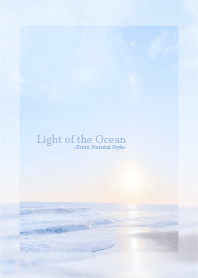 Light Ocean 14 / Natural Style