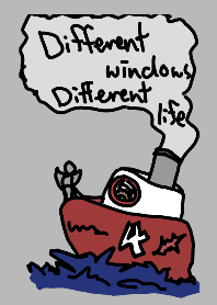different window different life4