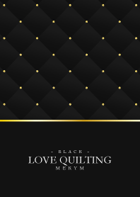 LOVE-QUILTING BLACK