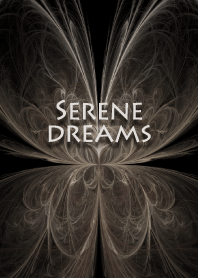 Serene dreams