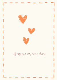 Be happy with your heart