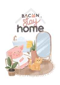 Bacon Stay Home