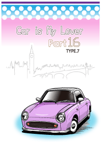 Car is My Lover Part16 TYPE.7