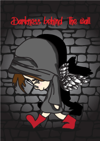 Darknees behind the wall