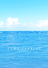 HAWAIIAN BLUE.SUMMER 3