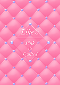 Like a - Pink & Quilted #PopStar