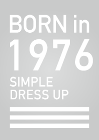 Born in 1976/Simple dress-up