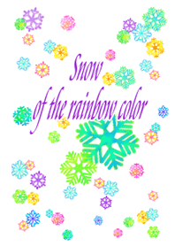 Snow of the rainbow color