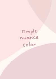 シンプルピンクのニュアンスカラー