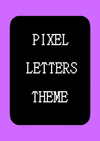 PIXEL LETTERS THEME[BLACK]-NEON PURPLE