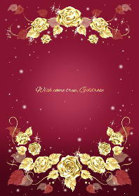 Wish come true,Goldrose