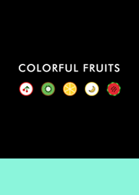 COLORFUL FRUITS