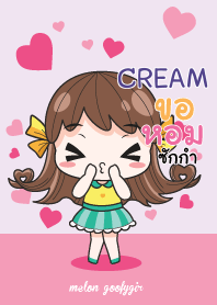 CREAM เมล่อน ยัยบ๊องแต่ก็น่ารัก_N V07 e