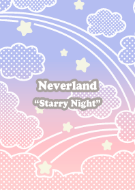Neverland "Starry Night"
