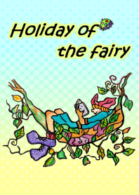 Holiday of the fairy