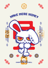 BLOODY BUNNY : MAKE MORE MONEY