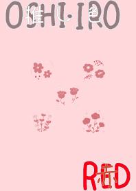 I found my OSHI-IRO , Red-15