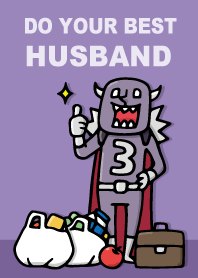 Do your best. Husband