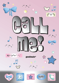 Call Me!