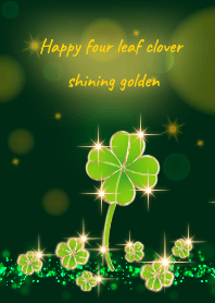 Happy golden four leaf clover