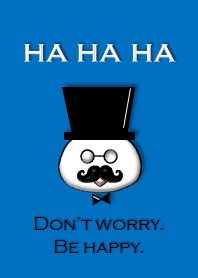 HA HA HA