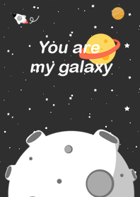 You are mine, My Galaxy!