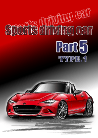 Sports driving car Part 5 TYPE.1
