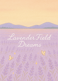 Lavender Field Dreams.