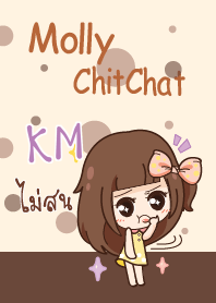 KM molly chitchat V08 e