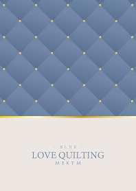 LOVE QUILTING -DUSKY BLUE- 13