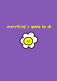 everything's gonna be ok:) purple