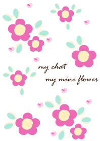 My chat my mini flower 17