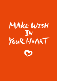 make wish in your heart