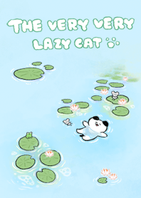 The Very Very Lazy Cat - Water Lily